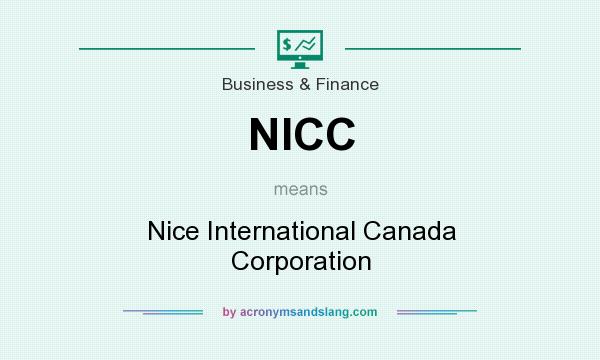 What does NICC mean? It stands for Nice International Canada Corporation
