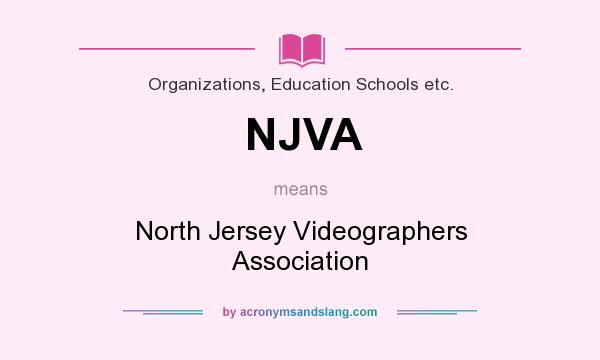 What does NJVA mean? It stands for North Jersey Videographers Association