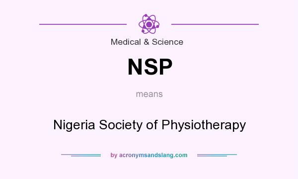 What does NSP mean? It stands for Nigeria Society of Physiotherapy