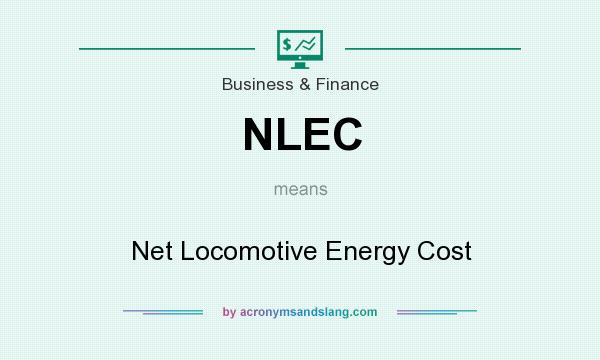 What does NLEC mean? It stands for Net Locomotive Energy Cost