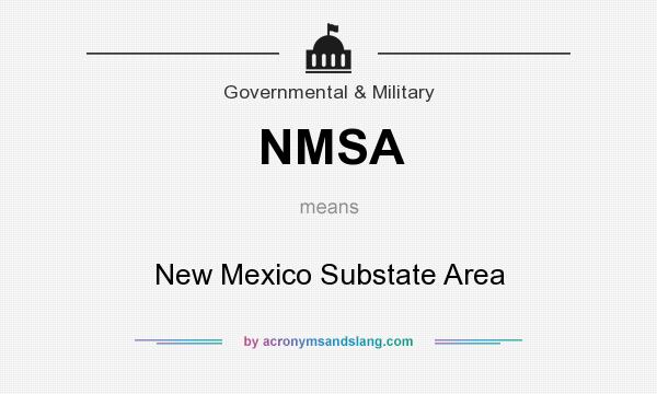 What does NMSA mean? It stands for New Mexico Substate Area