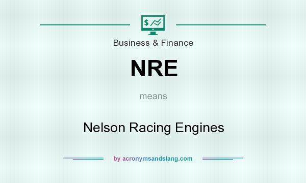 What does NRE mean? It stands for Nelson Racing Engines
