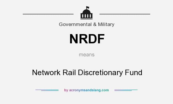 What does NRDF mean? It stands for Network Rail Discretionary Fund