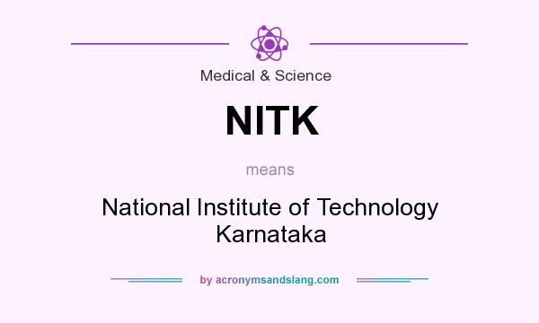 What does NITK mean? It stands for National Institute of Technology Karnataka