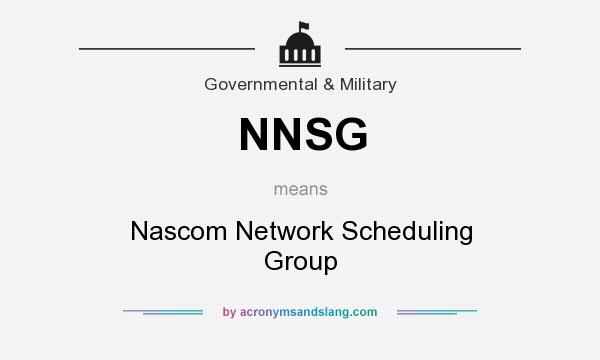 What does NNSG mean? It stands for Nascom Network Scheduling Group
