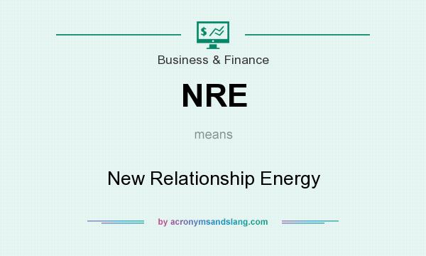 What does NRE mean? It stands for New Relationship Energy