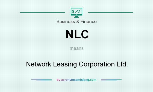 What does NLC mean? It stands for Network Leasing Corporation Ltd.