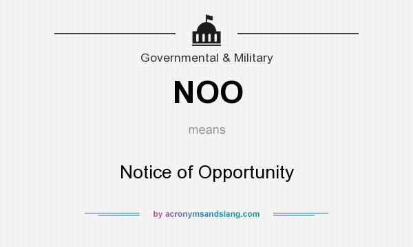 What does NOO mean? It stands for Notice of Opportunity