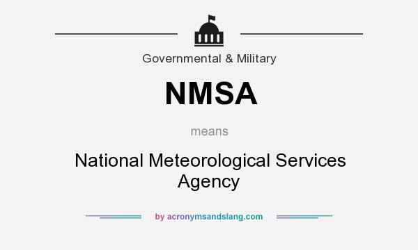 What does NMSA mean? It stands for National Meteorological Services Agency