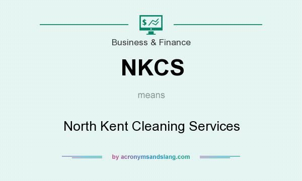 What does NKCS mean? It stands for North Kent Cleaning Services