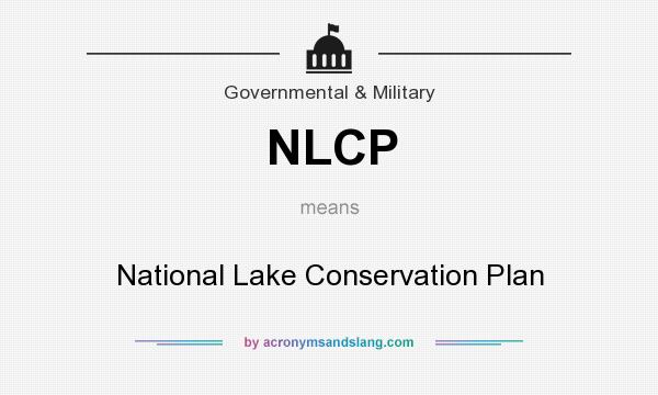 What does NLCP mean? It stands for National Lake Conservation Plan