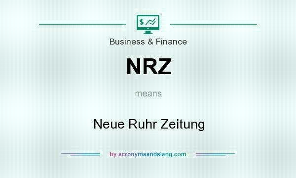 What does NRZ mean? It stands for Neue Ruhr Zeitung
