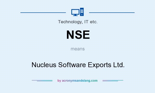 What does NSE mean? It stands for Nucleus Software Exports Ltd.