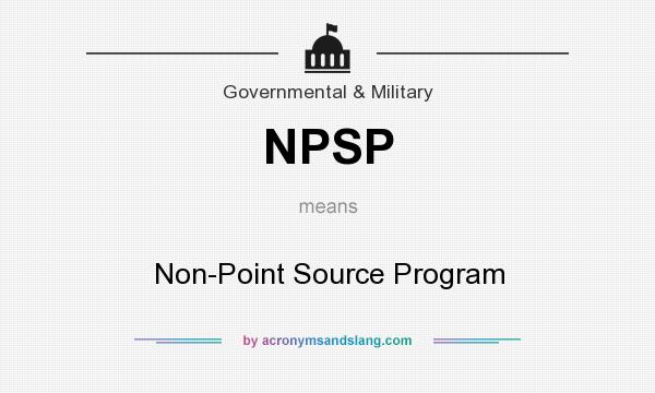 What does NPSP mean? It stands for Non-Point Source Program