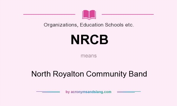 What does NRCB mean? It stands for North Royalton Community Band