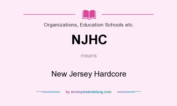 What does NJHC mean? It stands for New Jersey Hardcore