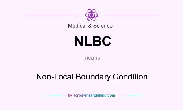 What does NLBC mean? It stands for Non-Local Boundary Condition