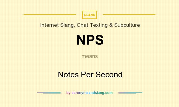 What does NPS mean? It stands for Notes Per Second