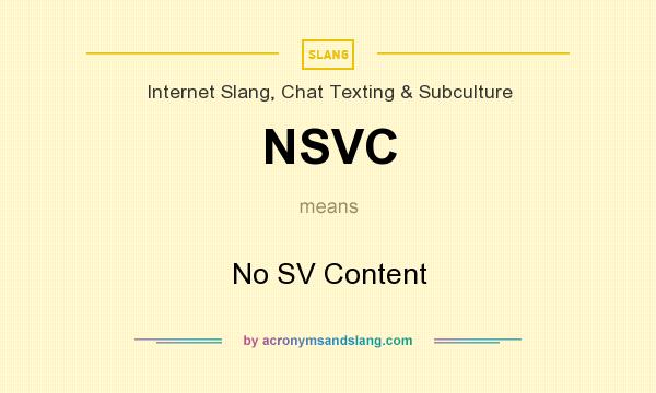 What does NSVC mean? It stands for No SV Content
