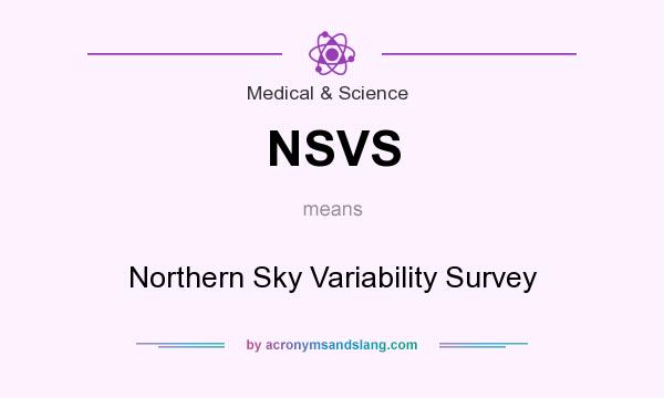 What does NSVS mean? It stands for Northern Sky Variability Survey