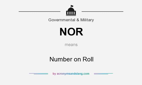 What does NOR mean? It stands for Number on Roll