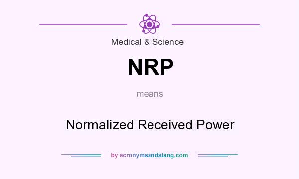 What does NRP mean? It stands for Normalized Received Power