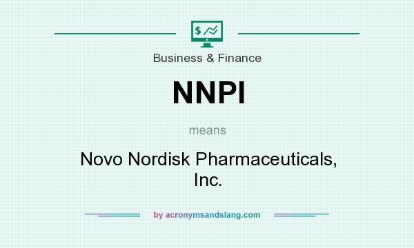 What does NNPI mean? It stands for Novo Nordisk Pharmaceuticals, Inc.
