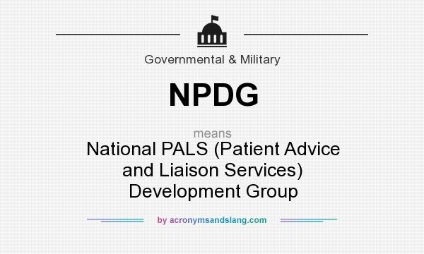 What does NPDG mean? It stands for National PALS (Patient Advice and Liaison Services) Development Group