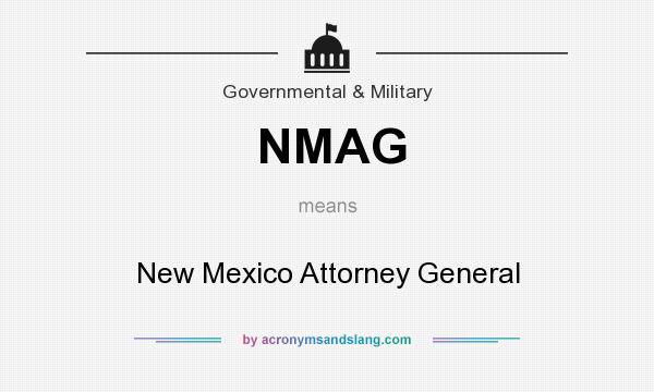 What does NMAG mean? It stands for New Mexico Attorney General