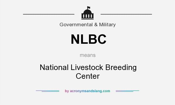 What does NLBC mean? It stands for National Livestock Breeding Center