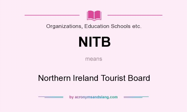 What does NITB mean? It stands for Northern Ireland Tourist Board