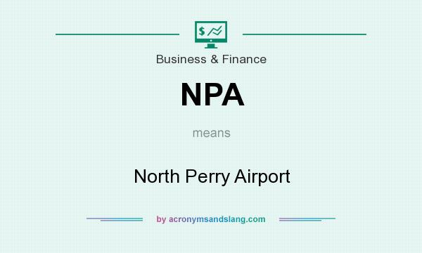 What does NPA mean? It stands for North Perry Airport