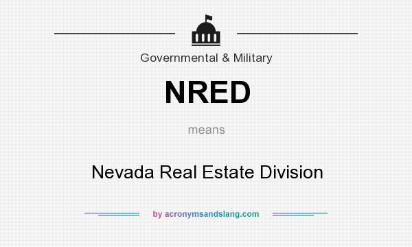 What does NRED mean? It stands for Nevada Real Estate Division
