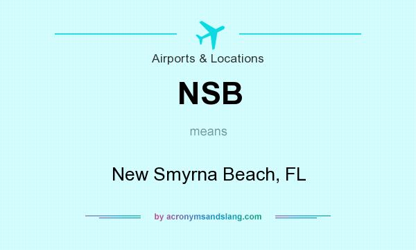 What does NSB mean? It stands for New Smyrna Beach, FL