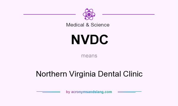 What does NVDC mean? It stands for Northern Virginia Dental Clinic