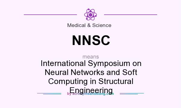 What does NNSC mean? It stands for International Symposium on Neural Networks and Soft Computing in Structural Engineering