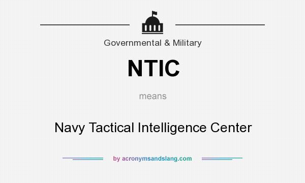 What does NTIC mean? It stands for Navy Tactical Intelligence Center
