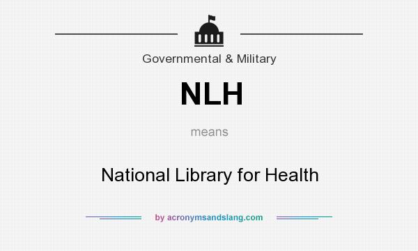 What does NLH mean? It stands for National Library for Health