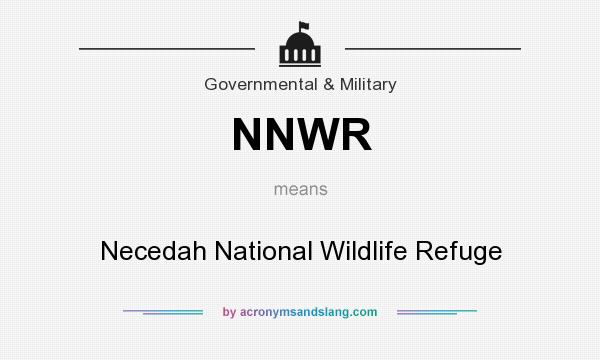 What does NNWR mean? It stands for Necedah National Wildlife Refuge