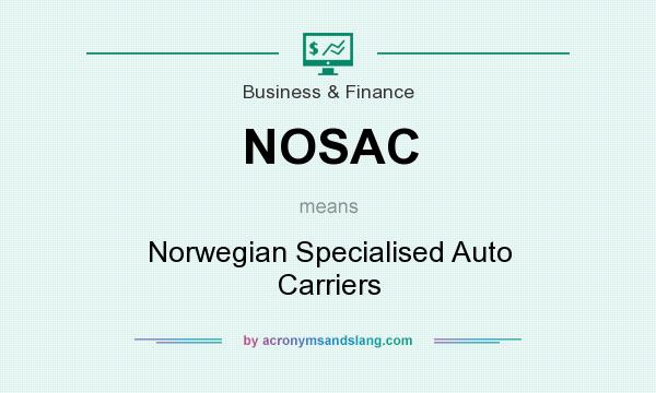 What does NOSAC mean? It stands for Norwegian Specialised Auto Carriers