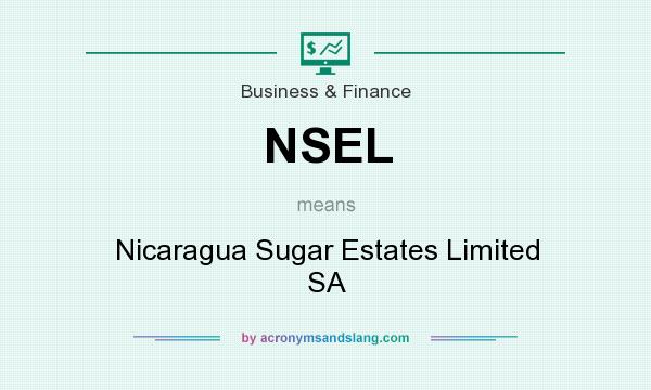 What does NSEL mean? It stands for Nicaragua Sugar Estates Limited SA