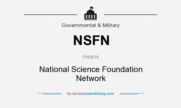 What does NSFN mean? It stands for National Science Foundation Network