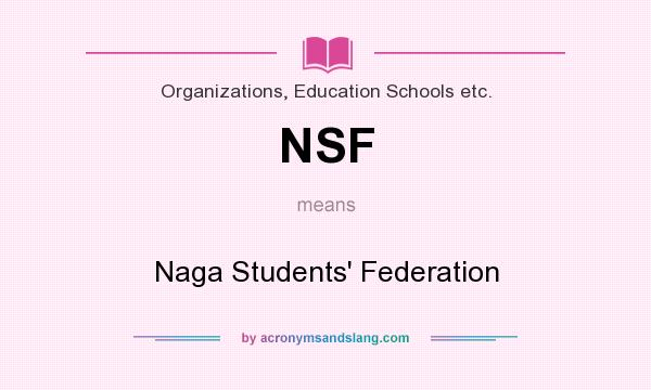 What does NSF mean? It stands for Naga Students` Federation