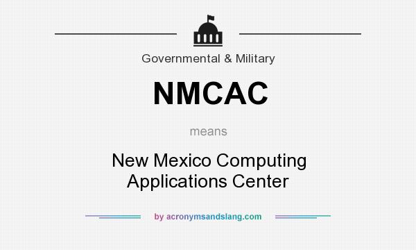 What does NMCAC mean? It stands for New Mexico Computing Applications Center