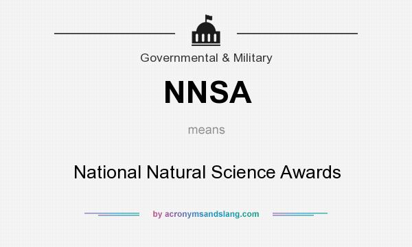 What does NNSA mean? It stands for National Natural Science Awards