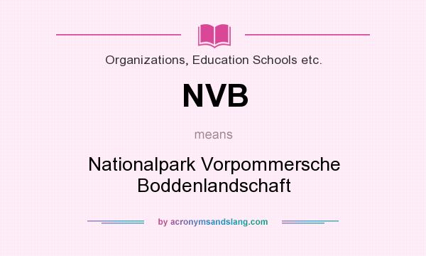 What does NVB mean? It stands for Nationalpark Vorpommersche Boddenlandschaft