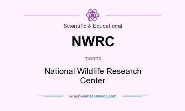What does NWRC mean? It stands for National Wildlife Research Center