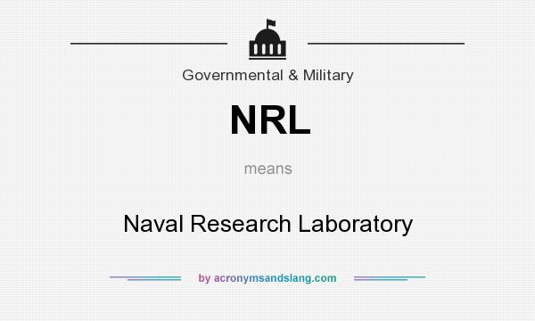 What does NRL mean? It stands for Naval Research Laboratory