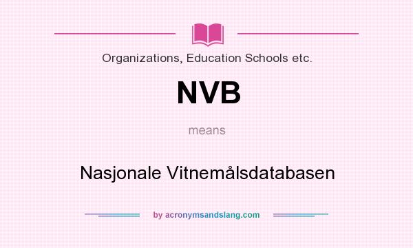 What does NVB mean? It stands for Nasjonale Vitnemålsdatabasen