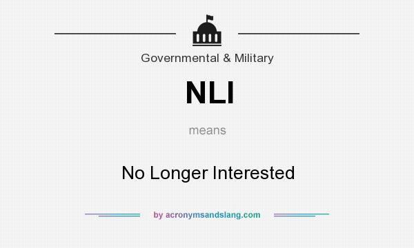 What does NLI mean? It stands for No Longer Interested